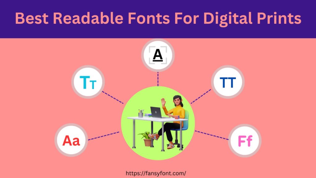 Best Readable Fonts For Digital&nbsp;Prints